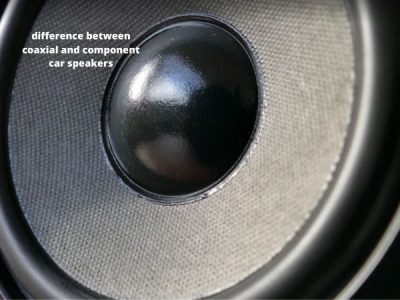 what the difference between coaxial and component car speakers