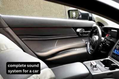 complete sound system for a car (4 basic facts)