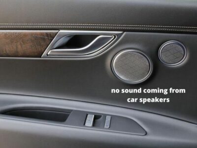 no sound coming from car speakers (6 basic reasons)