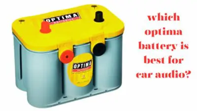 which optima battery is best for car audio?